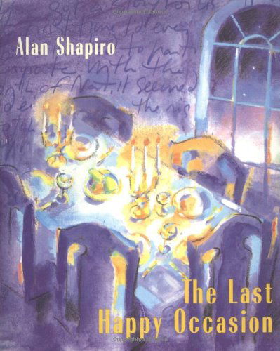 Cover for Alan Shapiro · The Last Happy Occasion (Paperback Book) (1997)