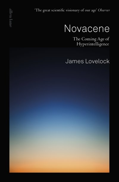 Cover for James Lovelock · Lovelock, J.:Novacene (Book) (2019)