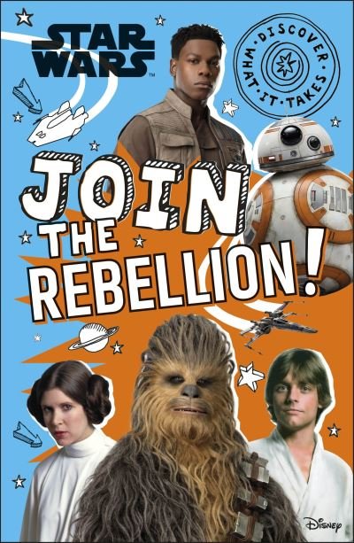 Cover for Shari Last · Star Wars Join the Rebellion! - Discover What It Takes (Pocketbok) (2021)