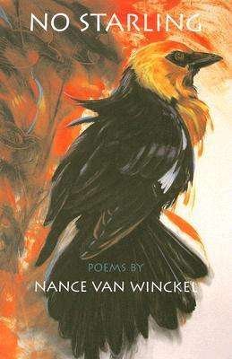 Cover for Nance Van Winckel · No Starling: Poems - Pacific Northwest Poetry Series (Paperback Book) (2007)