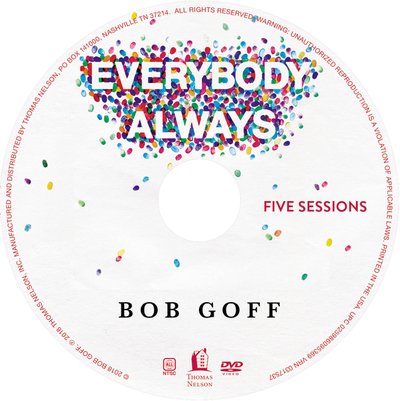 Cover for Bob Goff · Everybody, Always Video Study: Becoming Love in a World Full of Setbacks and Difficult People (DVD) (2018)