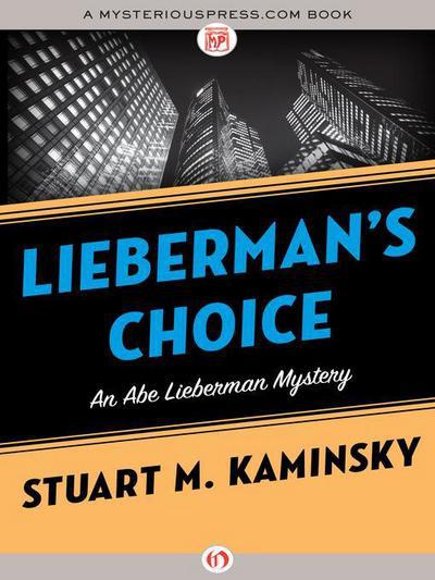 Cover for Stuart M. Kaminsky · Lieberman's choice (Book) [1st edition] (1993)