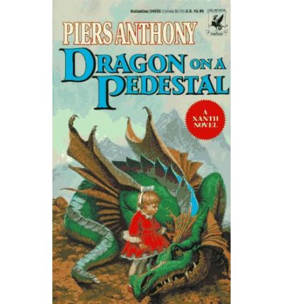 Cover for Piers Anthony · Dragon on a Pedestal (Xanth) (Taschenbuch) (1987)