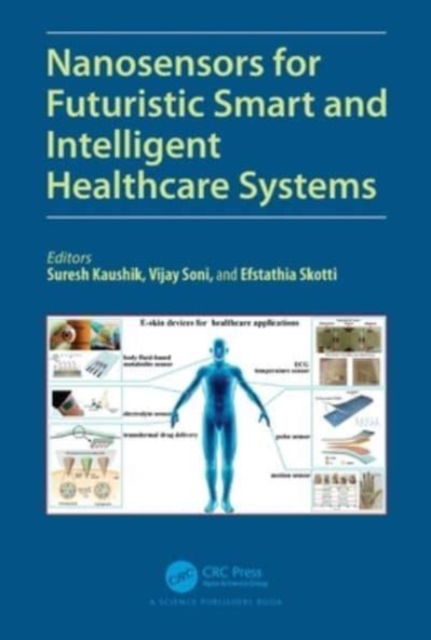 Nanosensors for Futuristic Smart and Intelligent Healthcare Systems (Paperback Book) (2024)