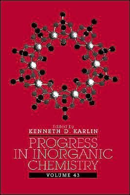 Cover for KD Karlin · Progress in Inorganic Chemistry, Volume 43 - Progress in Inorganic Chemistry (Inbunden Bok) [Volume 43 edition] (1995)