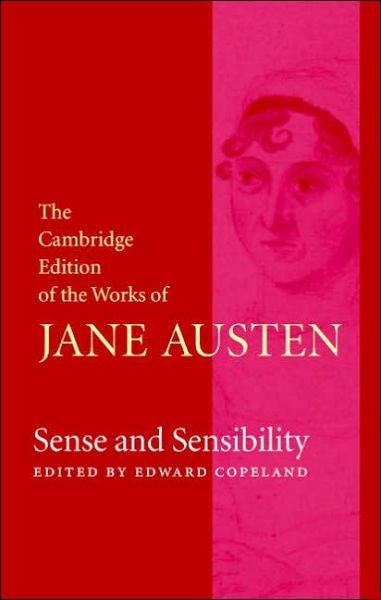 Cover for Jane Austen · Sense and Sensibility - The Cambridge Edition of the Works of Jane Austen (Hardcover Book) (2006)