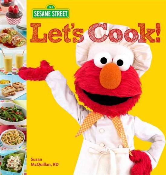 Cover for Sesame Workshop · Sesame Street Let's Cook! (Taschenbuch) (2015)