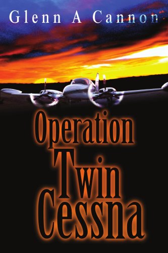 Cover for Glenn Cannon · Operation Twin Cessna (Paperback Book) (2004)