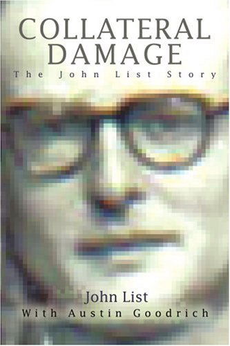 Cover for John List · Collateral Damage: the John List Story (Paperback Book) (2006)