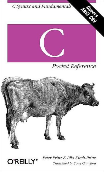 Cover for Peter Prinz &amp; Ulla Kirch-Prinz · C Pocket Reference (Taschenbuch) (2002)