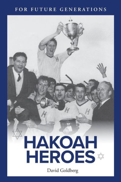 Cover for Prof David Goldberg · Hakoah Heroes (Paperback Book) (2017)