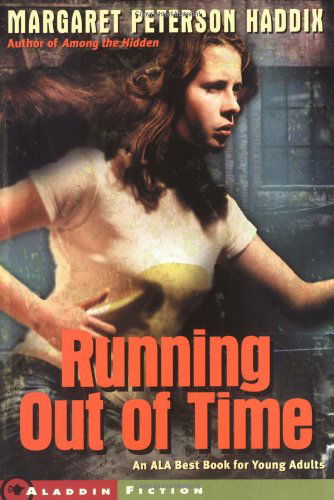 Cover for Margaret Peterson Haddix · Running out of Time (Paperback Bog) [Reprint edition] (1997)