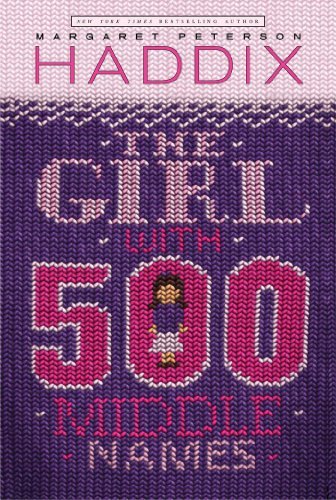 Cover for Margaret Peterson Haddix · The Girl with 500 Middle Names (Paperback Bog) (2001)