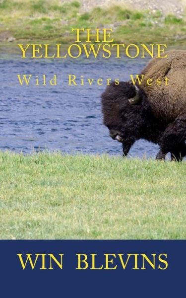 Cover for Win Blevins · The Yellowstone (Pocketbok) (2015)