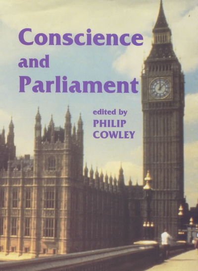 Cover for Philip Cowley · Conscience and Parliament (Hardcover Book) (1998)