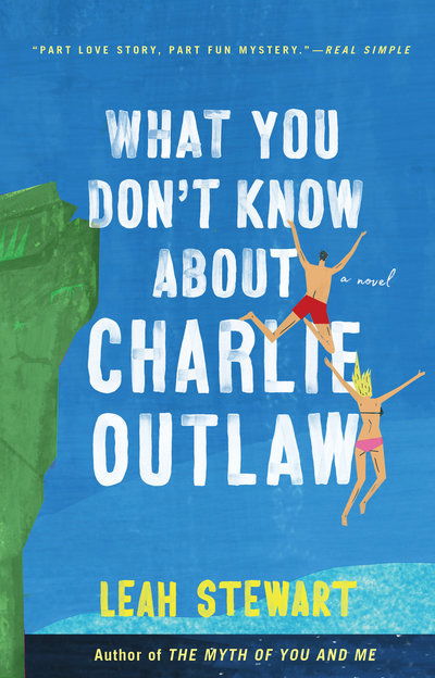 Cover for Leah Stewart · What You Don't Know About Charlie Outlaw (Paperback Book) (2019)