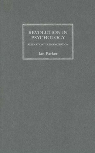 Cover for Ian Parker · Revolution in Psychology: Alienation to Emancipation (Hardcover Book) (2007)