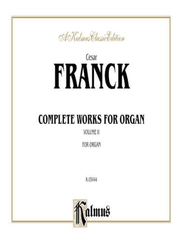 Cover for César · Organ Works (Paperback Bog) [Kalmus edition] (1985)