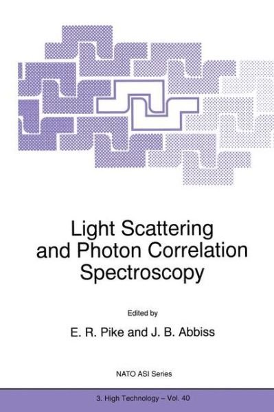 E R Pike · Light Scattering and Photon Correlation Spectroscopy - Nato Science Partnership Subseries: 3 (Gebundenes Buch) [1997 edition] (1997)