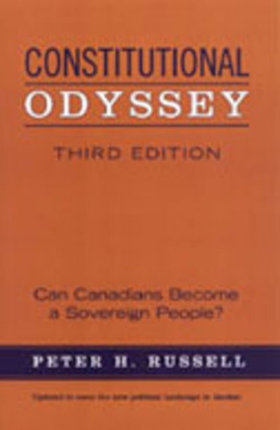 Cover for Peter Russell · Constitutional Odyssey: Can Canadians Become a Sovereign People?, Third Edition (Gebundenes Buch) (2004)