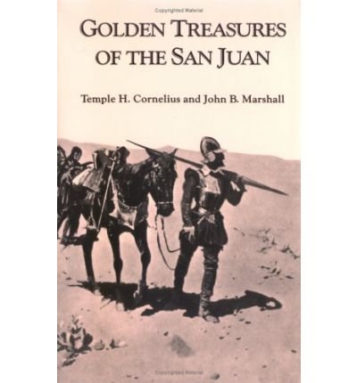Cover for Temple H. Cornelius · Golden Treasures of the San Juan (Taschenbuch) (1970)