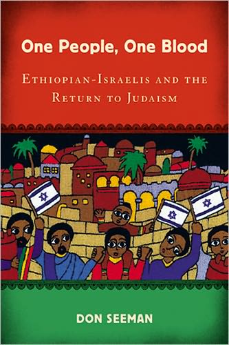 Cover for Don Seeman · One People, One Blood: Ethiopian-Israelis and the Return to Judaism - Jewish Cultures of the World (Paperback Book) (2010)