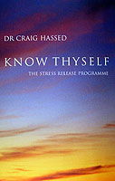 Cover for Craig Hassed · Know Thyself: The Stress Release Programme (Paperback Book) (2006)