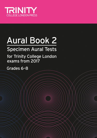 Cover for Trinity College London · Aural Tests Book 2 (Grades 6–8) (Pocketbok) (2016)