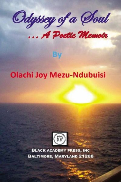 Cover for Olachi Joy Mezu-Ndubuisi · Odyssey of a Soul : . . . A Poetic Memoir (Paperback Book) (2016)