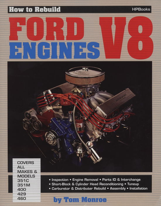 Rebuild Ford V-8 Hp36 - Tom Monroe - Books - Penguin Putnam Inc - 9780895860361 - January 19, 1993