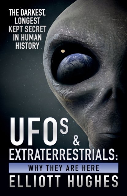 Cover for Elliot Hughes · UFOs &amp; Extraterrestrials (Paperback Book) (2020)