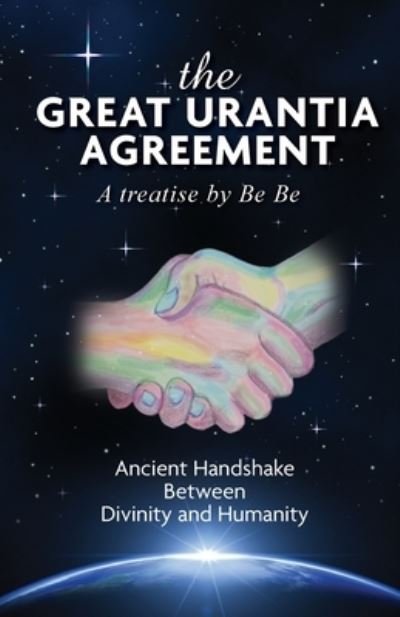 Cover for Be Be · The Great Urantia Agreement (Paperback Bog) (2021)