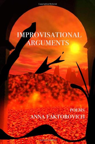 Cover for Anna Faktorovich · Improvisational Arguments: Poems (Paperback Bog) (2011)