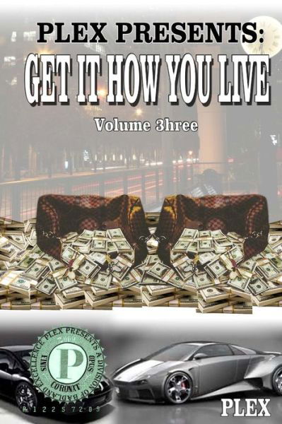 Cover for A Pless · Get It How You Live 3: the Gift and the Curse (Paperback Book) (2014)