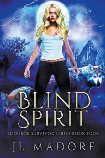 Cover for Jl Madore · Blind Spirit (Buch) (2021)
