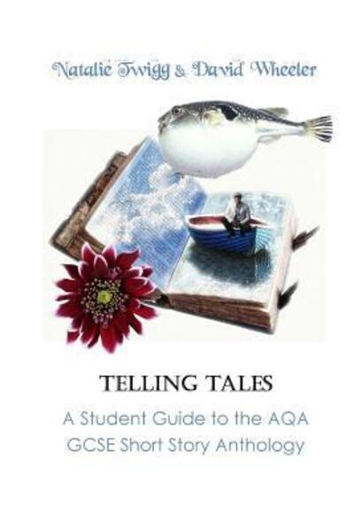 Cover for David Wheeler · Telling Tales: A Student Guide to the AQA Short Story Anthology (Paperback Book) (2015)