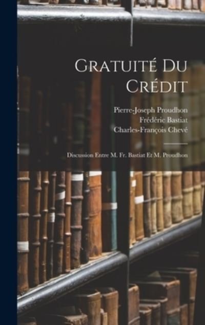 Cover for édéric Bastiat · Gratuité du Crédit (Book) (2022)