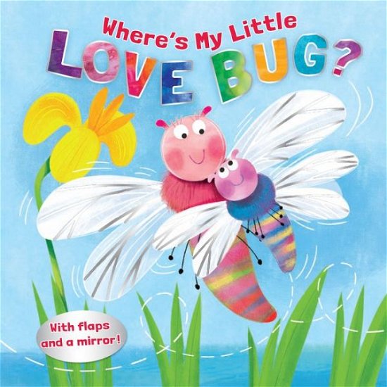 Cover for Pamela Kennedy · Where's My Little Love Bug? (Board book) (2021)