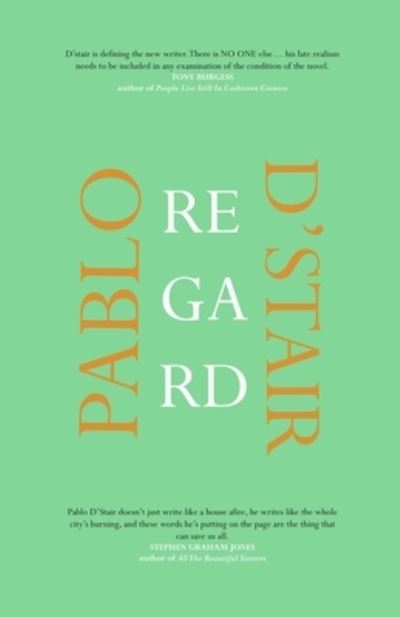 Cover for Pablo D'stair · Regard (Taschenbuch) [Collected Works of Pablo d'Stair (Volume 4) edition] (2020)