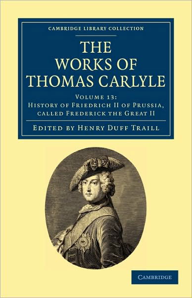 Cover for Thomas Carlyle · The Works of Thomas Carlyle - Cambridge Library Collection - The Works of Carlyle (Taschenbuch) (2010)