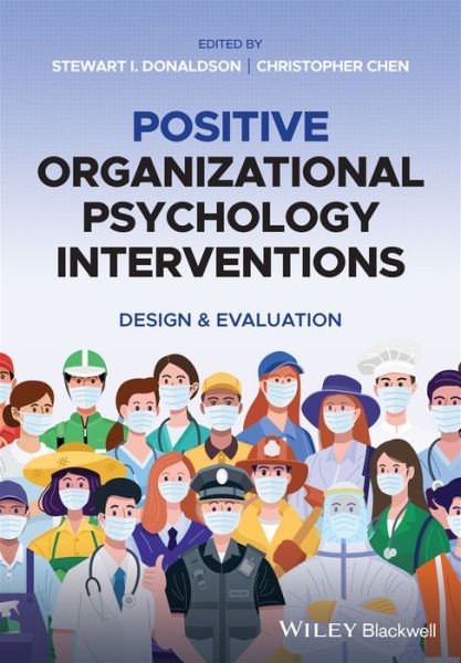 Cover for S Donaldson · Positive Organizational Psychology Interventions: Design and Evaluation (Paperback Book) (2021)