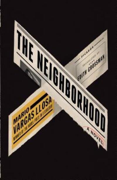 Cover for Mario Vargas Llosa · The Neighborhood: A Novel (Paperback Book) (2019)