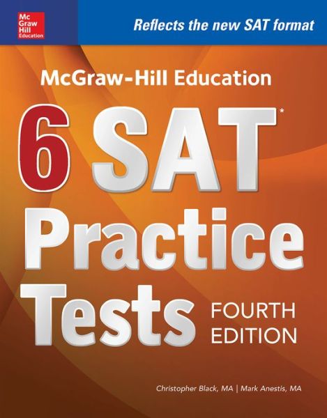 Cover for Christopher Black · McGraw-Hill Education 6 SAT Practice Tests, Fourth Edition (Paperback Book) (2016)