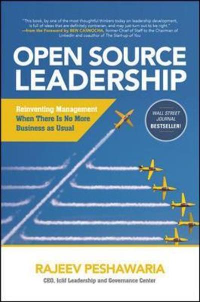 Cover for Rajeev Peshawaria · Open Source Leadership: Reinventing Management When There’s No More Business as Usual (Hardcover Book) [Ed edition] (2017)