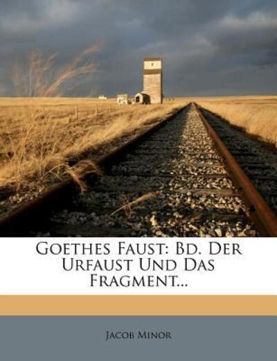 Cover for Minor · Goethes Faust: Bd. Der Urfaust Un (Book)