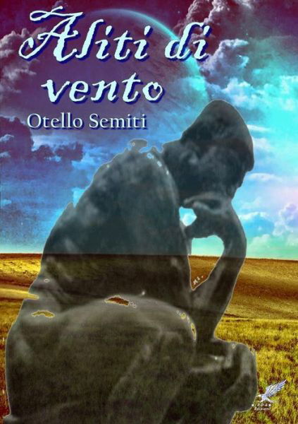 Otello Semiti · Aliti Di Vento (Paperback Book) [Italian edition] (2014)