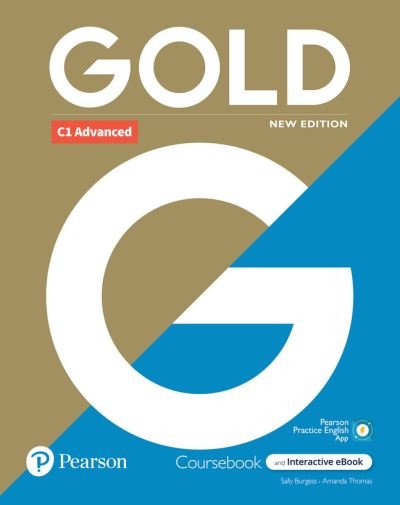 Cover for Gold 6e C1 Advanced Student's Book with Interactive eBook, Digital Resources and App (Book) (2021)