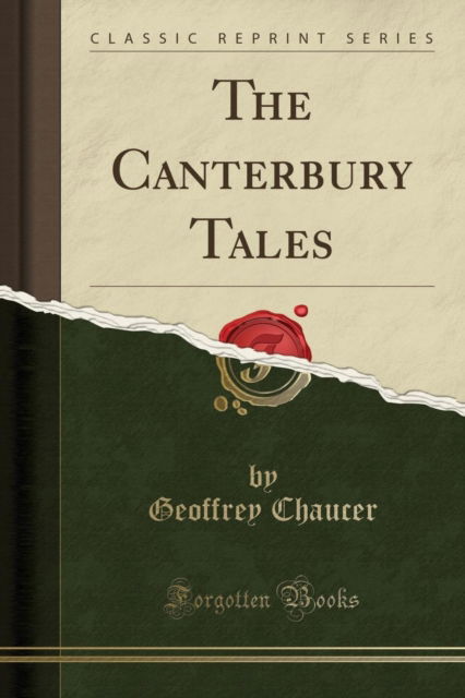 Cover for Geoffrey Chaucer · The Canterbury Tales (Classic Reprint) (Paperback Book) (2018)