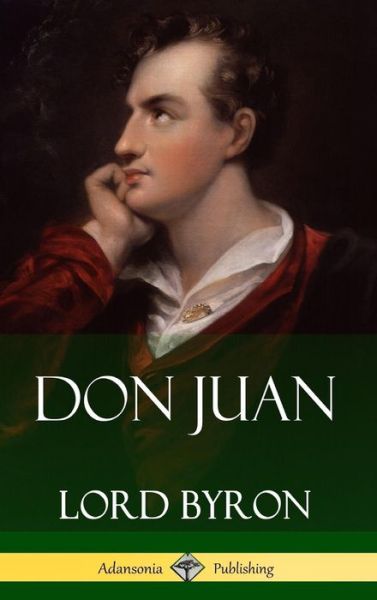 Cover for Lord George Gordon Byron · Don Juan (Hardcover) (Hardcover Book) (2018)