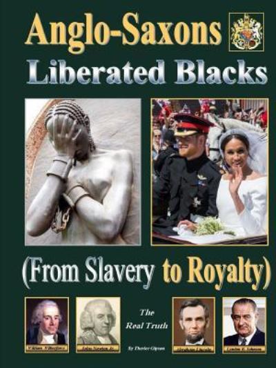 Cover for Therlee Gipson · Anglo-Saxon Liberated Blacks (Paperback Book) (2018)